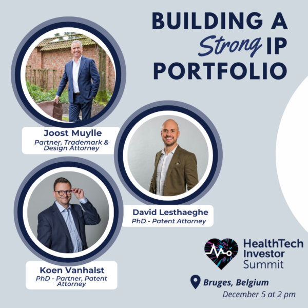 De Clercq & Partners to Lead Session on Building a Strong IP Portfolio at Health Investor Summit in Bruges!